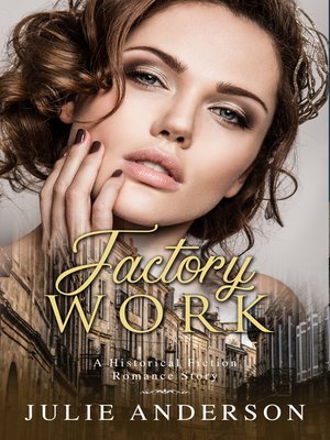 cover image of Factory Work (A Historical Fiction Romance Story)